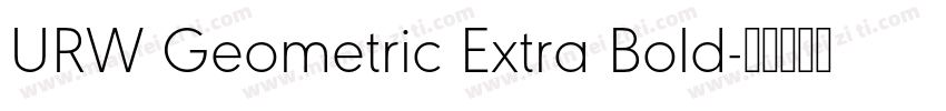 URW Geometric Extra Bold字体转换